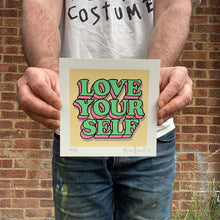Load image into Gallery viewer, Oli Fowler - Love Yourself - FRAMED
