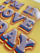 Load image into Gallery viewer, Oli Fowler - I’m In Love Today
