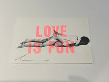 Load image into Gallery viewer, Dave Buonaguidi - Love is Fun - Screenprint - Unframed