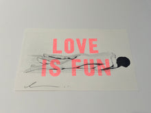 Load image into Gallery viewer, Dave Buonaguidi - Love is Fun - Screenprint - Unframed