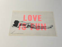 Load image into Gallery viewer, Dave Buonaguidi - Love is Fun - Screenprint - Unframed