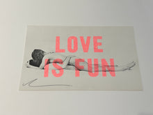 Load image into Gallery viewer, Dave Buonaguidi - Love is Fun - Screenprint - Unframed