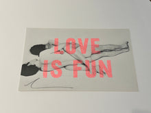 Load image into Gallery viewer, Dave Buonaguidi - Love is Fun - Screenprint - Unframed
