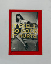 Load image into Gallery viewer, Feels so good - Dave Buonaguidi - TINY Kink with Betty Page