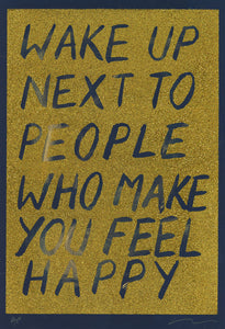 Wake Up Next To People Who Make You Feel Happy (Dark Blue) - Adam Bridgland