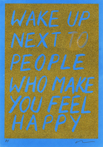 Wake Up Next To People Who Make You Feel Happy (Electric Blue) - Adam Bridgland