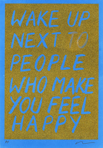 Wake Up Next To People Who Make You Feel Happy (Electric Blue) - Adam Bridgland
