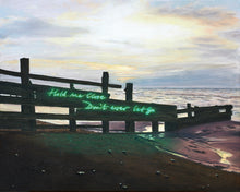 Load image into Gallery viewer, Dominic Bradnum - Hold Me Close, Don't Ever Let Go' print