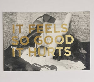 Dave Buonaguidi - Feels So Good - Gold leaf B/white KINK