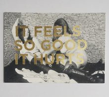 Load image into Gallery viewer, Dave Buonaguidi - Feels So Good - Gold leaf B/white KINK