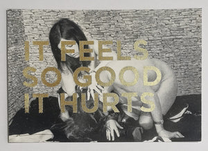 Dave Buonaguidi - Feels So Good - Gold leaf B/white KINK