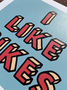 Oli Fowler - 'I like Bikes' Signed Edition of 25 Screen print