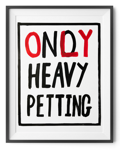 Billy The Kid - HEAVY PETTING - A2 Print