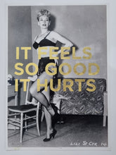 Load image into Gallery viewer, Dave Buonaguidi - Feels So Good - PIN UP