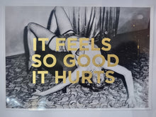 Load image into Gallery viewer, Dave Buonaguidi - Feels So Good - PIN UP