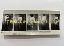 Load image into Gallery viewer, Feels so good - Dave Buonaguidi - Long thin Screen print